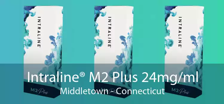 Intraline® M2 Plus 24mg/ml Middletown - Connecticut