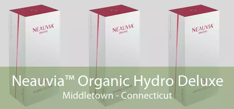 Neauvia™ Organic Hydro Deluxe Middletown - Connecticut