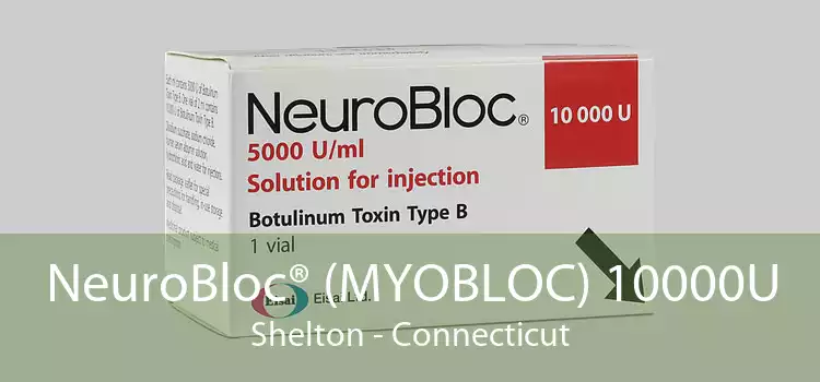 NeuroBloc® (MYOBLOC) 10000U Shelton - Connecticut