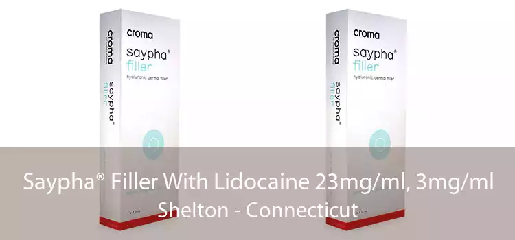Saypha® Filler With Lidocaine 23mg/ml, 3mg/ml Shelton - Connecticut