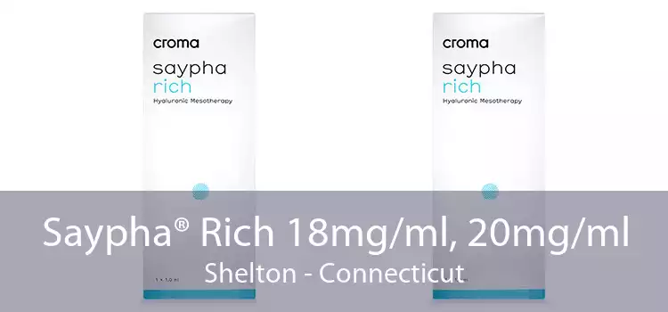 Saypha® Rich 18mg/ml, 20mg/ml Shelton - Connecticut